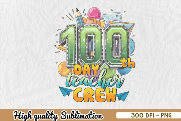 100th Day Teacher Crew PNG for Crafts & Graphics