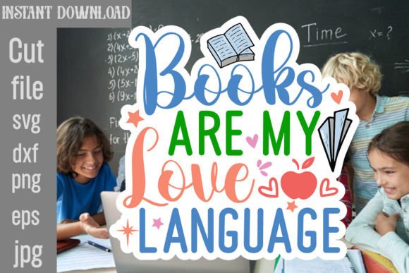 Books Are My Love Language SVG for Crafts & Graphics