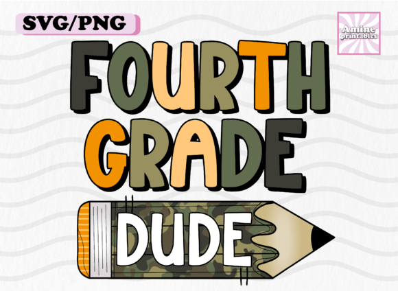Fourth Grade School Dude Pencil Teacher Graphics