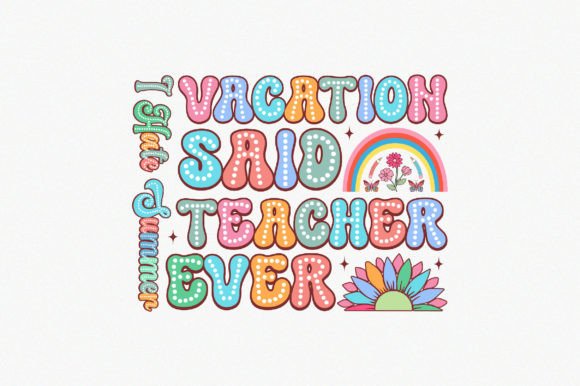 I Hate Summer Vacation: Teacher Graphics for Crafts