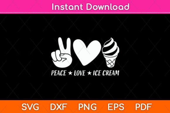 Peace Love Ice Cream Svg: Crafts & Graphics