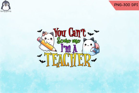 Review: You Can't Scare Me Teacher PNG for Embroidery
