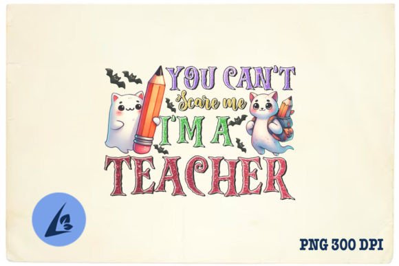 Review: You Can’t Scare Me Halloween Teacher PNG for Embroidery