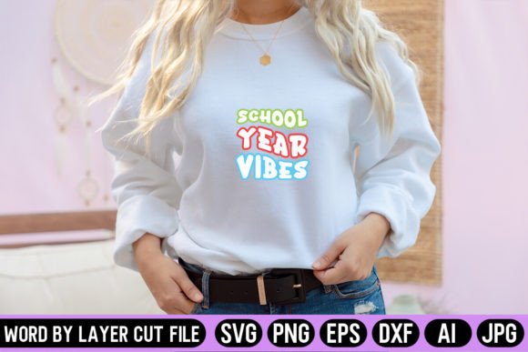 School Year Vibes Retro Graphics for Crafts