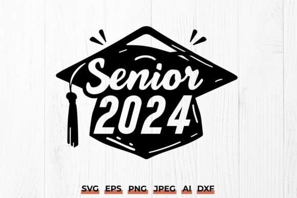 Senior 2024 SVG: Graphics for Crafts