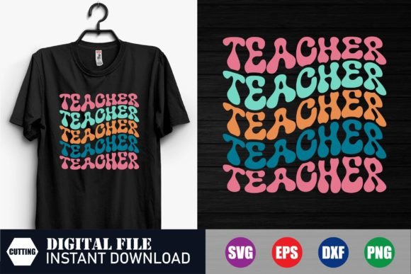 Teacher, Teachers Day, Tshirts Graphics for Crafts