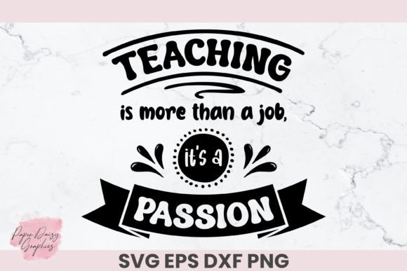 Teaching is More Than a Job SVG: Graphics for Crafts