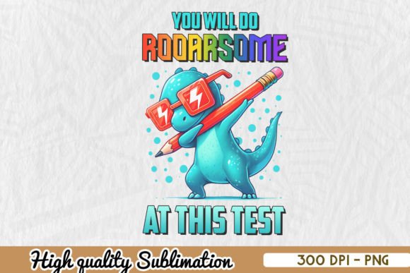 Test Day Dinosaur Teacher Graphics for Crafts